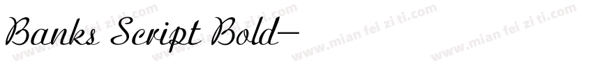Banks Script Bold字体转换